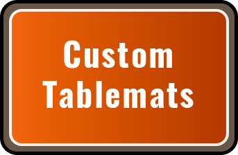 Custom Tablemats